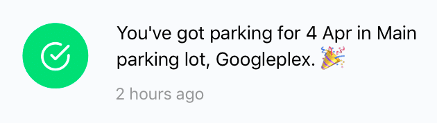 Notification reads: "You've got visitor parking for 4 Apr in Main parking lot, Googleplex through Wayleadr." Accompanied by a green check mark and a celebratory emoji.