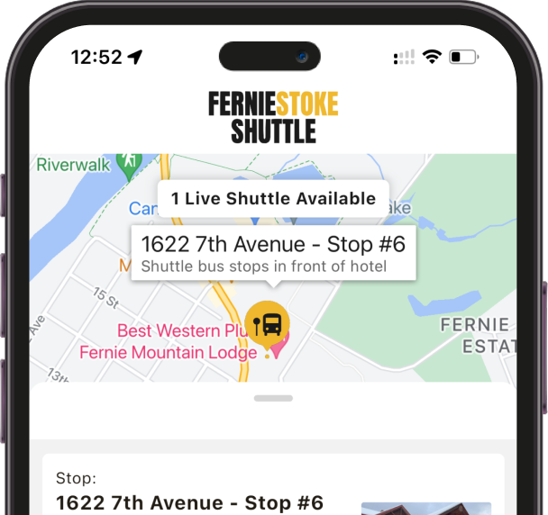 A smartphone screen shows the Fernie Stoke Shuttle app displaying a map with a shuttle stop at 1622 7th Avenue near the Best Western Hotel, and a notice of 1 live shuttle available.